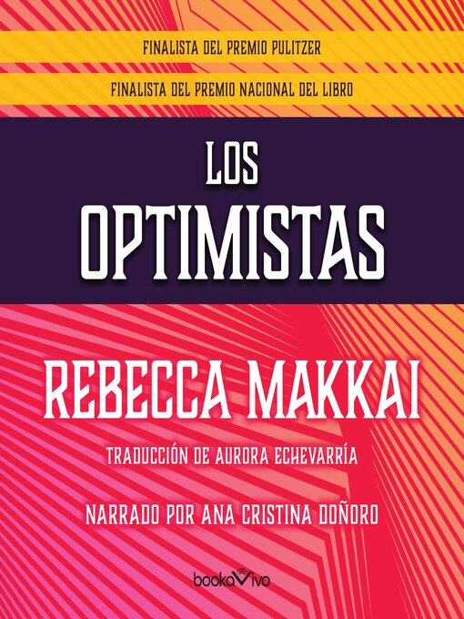 Title details for Los optimistas by Rebecca Makkai - Available